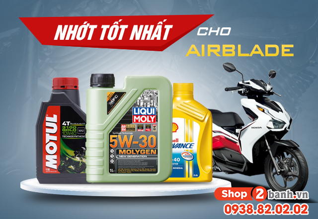 Chọn mua nhớt cho xe air blade nên thay loại nào tốt - 1