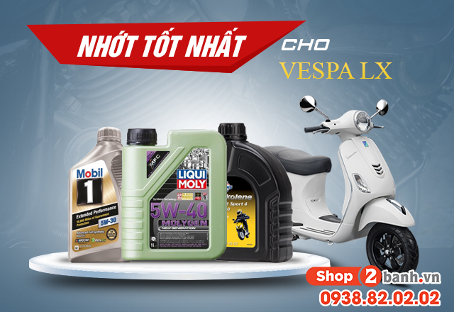 Chọn mua nhớt cho xe vespa lx nên thay loại nào tốt - 1
