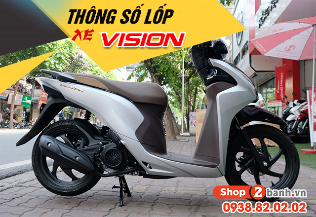 Thông số lốp xe vision bao nhiêu nên thay vỏ nào phù hợp - 1