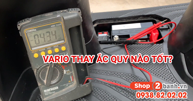 Nên chọn bình ắc quy cho vario loại nào tốt - 1