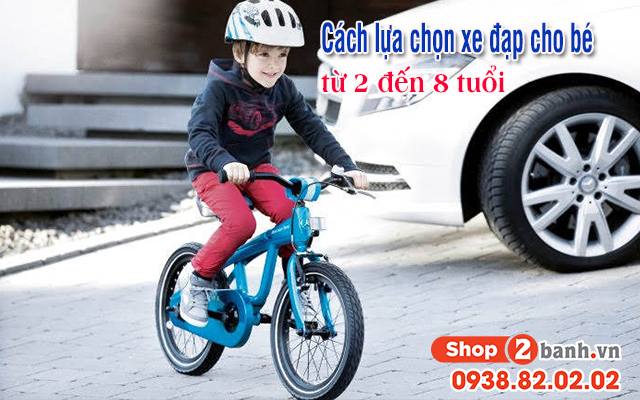 Cách lựa chọn xe đạp trẻ em phù hợp cho bé từ 2 đến 8 tuổi - 1