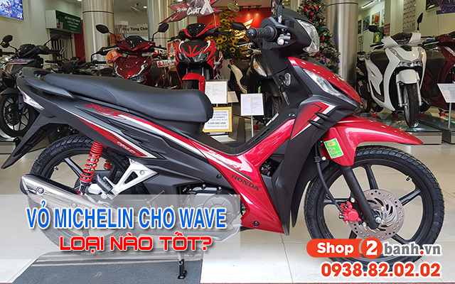 Thay vỏ michelin cho wave a wave rsx nên chọn loại nào tốt - 1