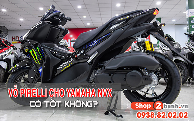 Thay lốp pirelli cho yamaha nvx 155 có tốt không - 1