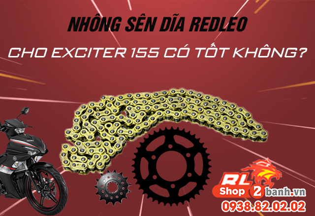 Nhông sên dĩa redleo cho exciter 155 dùng có tốt không - 1