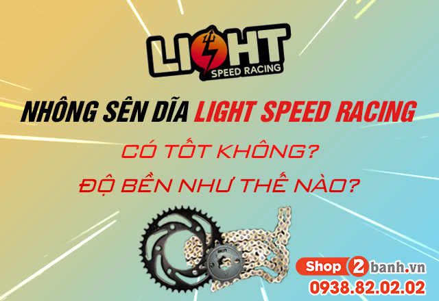 Nhông sên dĩa light dùng có tốt không độ bền như thế nào - 1