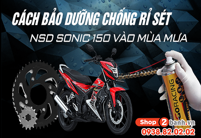Cách bảo dưỡng chống rỉ sét nhông sên dĩa sonic 150 vào mùa mưa - 1