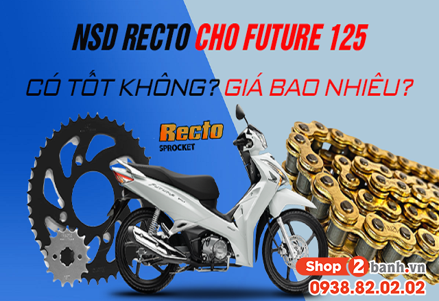 Nhông sên dĩa recto cho future 125 có tốt không giá bao nhiêu - 1