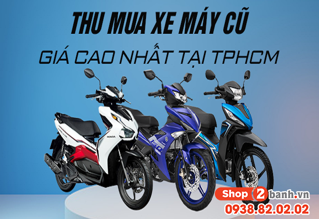 Thu mua xe máy cũ giá cao tại tphcm - 1