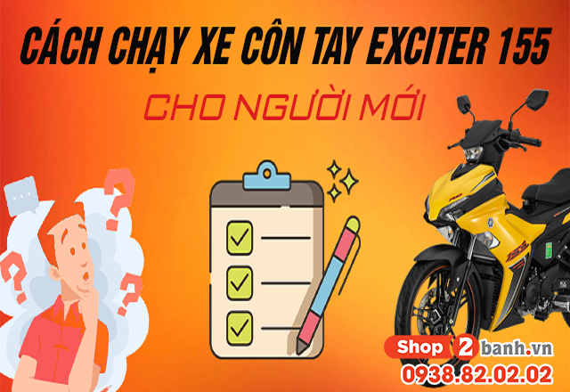 Cách chạy xe côn tay exciter 155 cho người mới - 1