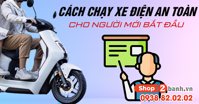 Cách chạy xe điện an toàn cho người mới bắt đầu - 1