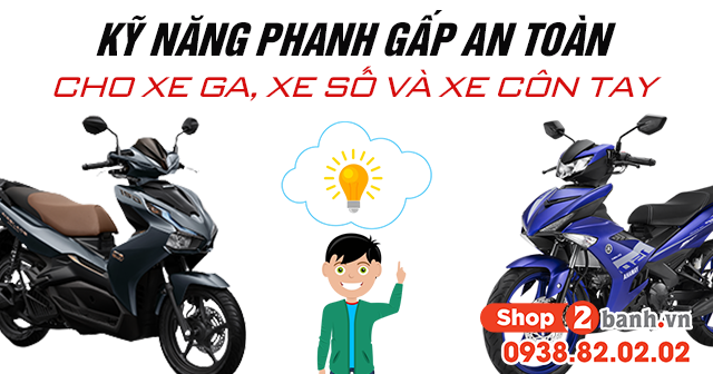 Kỹ năng phanh gấp an toàn cho xe ga xe số và xe côn tay - 1