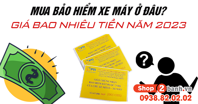 Mua bảo hiểm xe máy ở đâu giá bao nhiêu tiền - 1