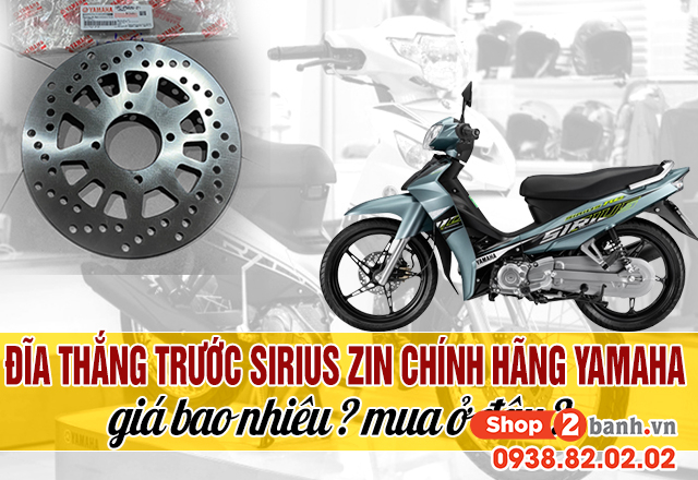 Đĩa thắng trước sirius zin chính hãng yamaha giá bao nhiêu - 1