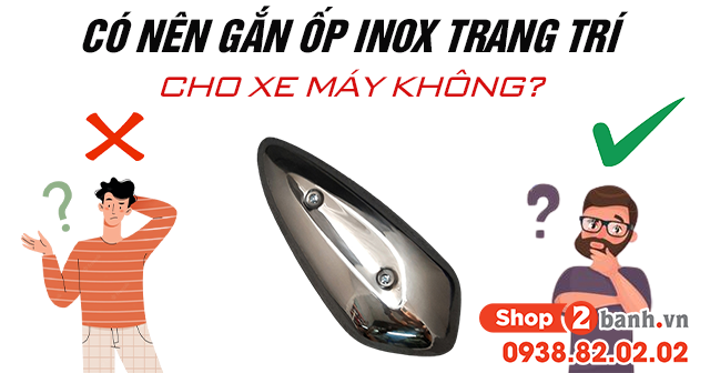 Có nên gắn ốp inox trang trí cho xe máy hay không - 1