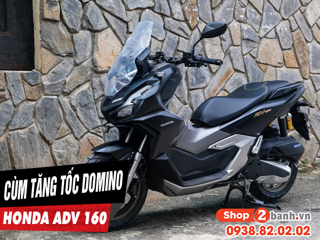 Tổng hợp cùm tăng tốc domino cho xe honda adv 160 mới hiện nay - 1