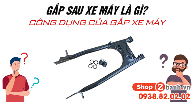 Gắp sau xe máy là gì công dụng của gấp xe máy - 1