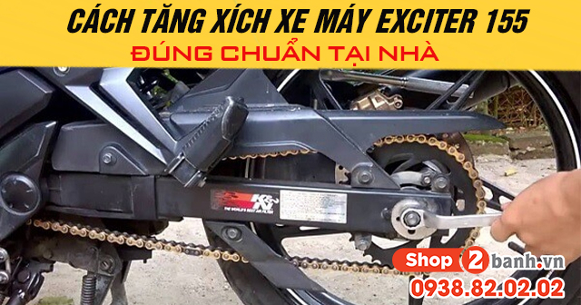 Cách tăng xích xe máy exciter 155 đúng chuẩn tại nhà - 1