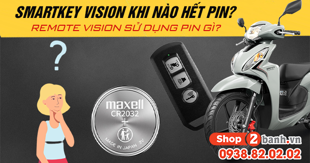 Smartkey vision khi nào hết pin remote vision sử dụng pin gì - 1