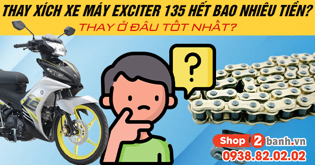 Thay xích xe máy exciter 135 hết bao nhiêu tiền thay ở đâu tốt - 1