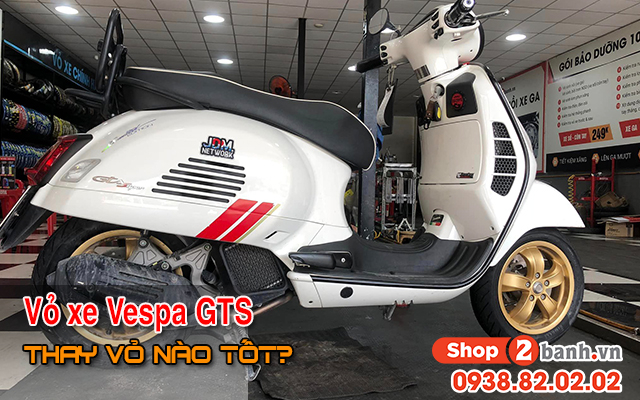 Chọn mua vỏ xe vespa gts super nên thay vỏ loại nào tốt - 1