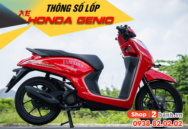 Thông số lốp xe genio 110 bao nhiêu nên thay vỏ nào phù hợp - 1