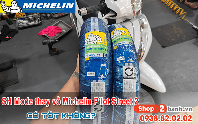 Sh mode thay vỏ michelin pilot street 2 có bám đường tốt không  - 1
