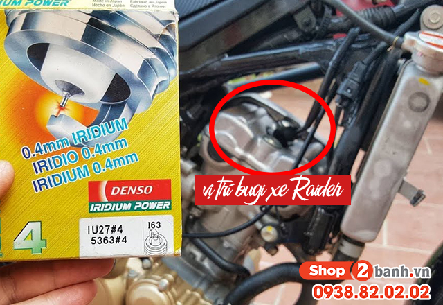 Bugi xe raider nằm ở đâu nên thay bugi suzuki raider 150 loại nào tốt - 2
