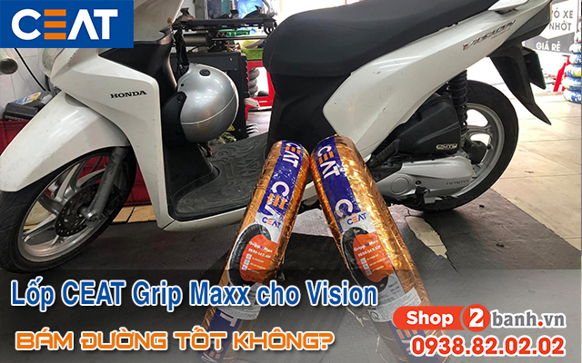 Xe honda vision thay vỏ ceat gripp max có bám đường tốt không  - 1