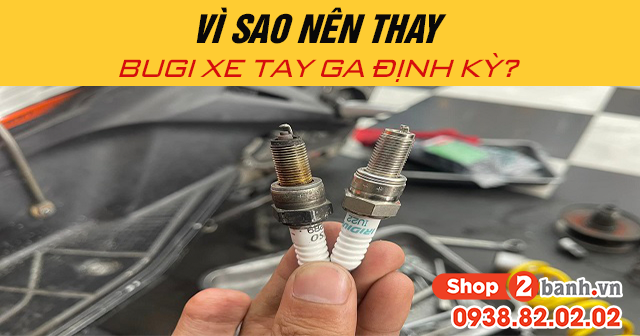 Vì sao nên thay bugi xe 32 Win game nhà cái trực tuyến định kỳ - 1