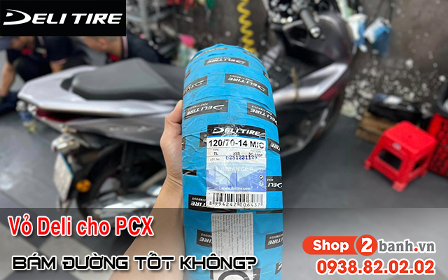 Vỏ deli cho pcx có bám đường tốt không giá bao nhiêu - 1