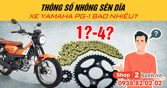 Thông số nhông sên dĩa yamaha pg-1 bao nhiêu - 1