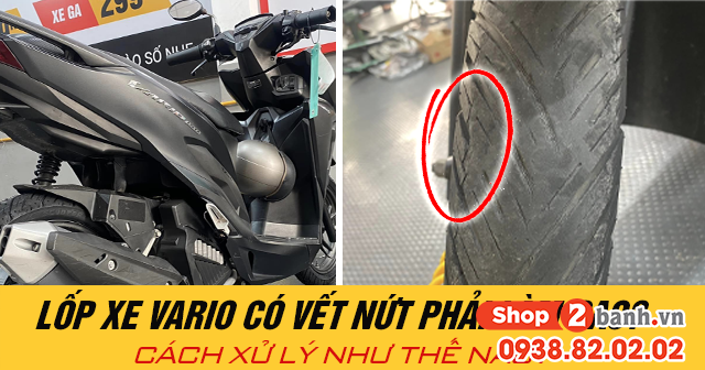 Lốp xe vario có vết nứt phải làm sao cách xử lý như thế nào - 1