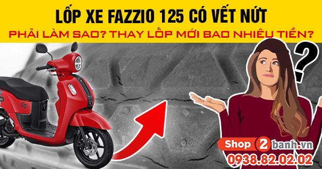 Lốp xe fazzio 125 có vết nứt phải làm sao cách xử lý như thế nào - 1