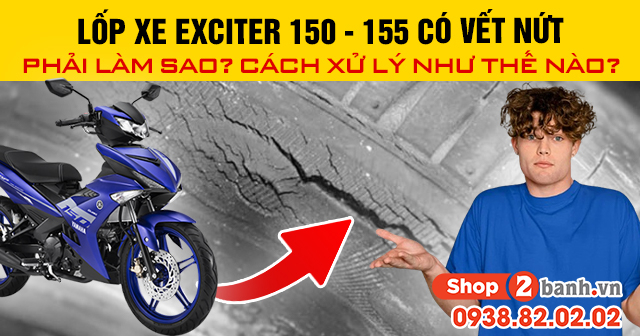 Lốp xe exciter 150 - 155 có vết nứt phải làm sao cách xử lý như thế nào - 1
