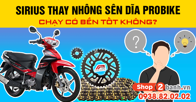 Sirius thay nhông sên dĩa probike chạy có bền tốt không - 1