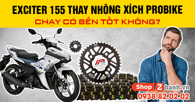 Exciter 155 thay nhông xích probike chạy có bền tốt không - 1