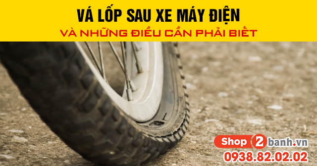 Vá lốp sau xe máy điện và những điều cần phải biết - 1