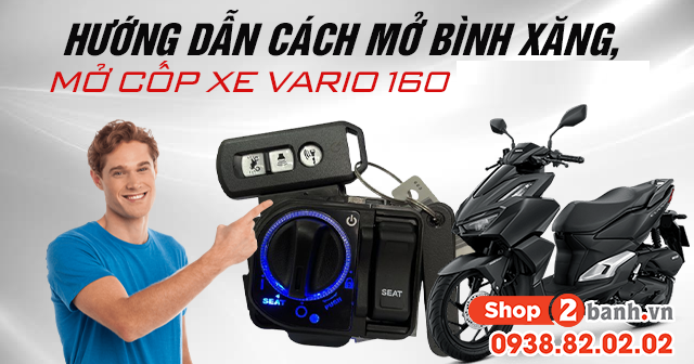 Hướng dẫn cách mở bình xăng mở cốp xe vario 160 mới 2026 - 1