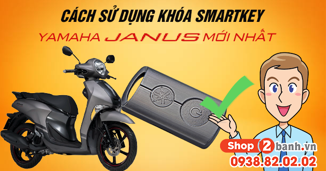 Cách sử dụng chìa khóa smartkey yamaha janus mới 2026 - 1