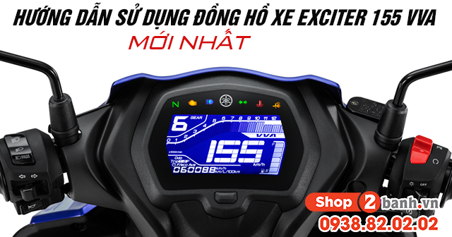 Hướng dẫn sử dụng đồng hồ xe exciter 155 mới - 1