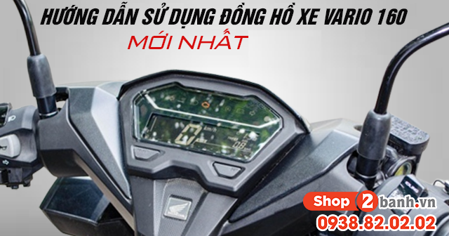 Hướng dẫn sử dụng đồng hồ xe vario 160 mới - 1