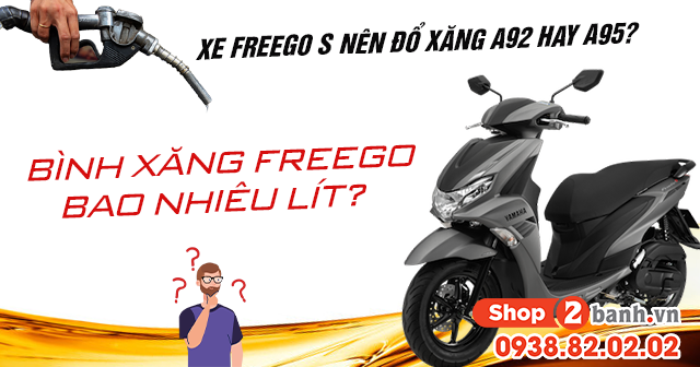 Xe freego s nên đổ xăng a92 hay a95 bình xăng freego bao nhiêu lít - 1