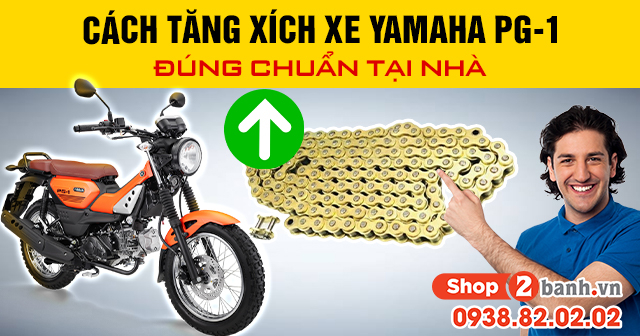 Cách tăng xích xe yamaha pg-1 đúng chuẩn tại nhà - 1