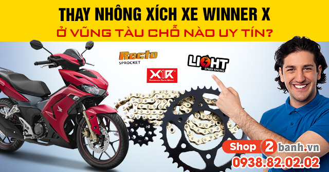 Thay nhông xích xe winner x ở vũng tàu chỗ nào uy tín - 1