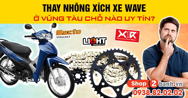 Thay nhông xích xe wave ở vũng tàu chỗ nào uy tín - 1