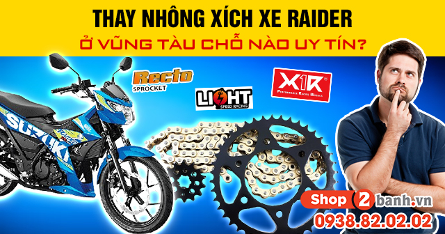 Thay nhông xích xe raider ở vũng tàu chỗ nào uy tín - 1