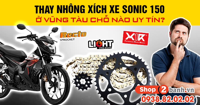 Thay nhông xích xe sonic 150 ở vũng tàu chỗ nào uy tín - 1