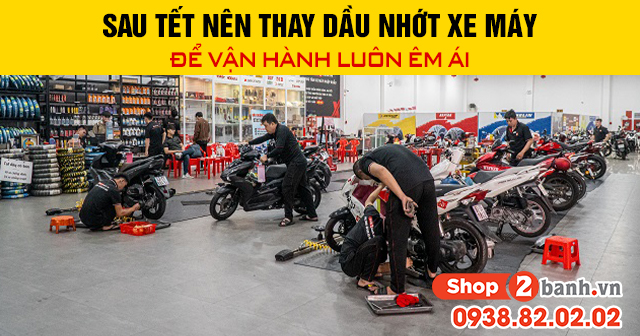 Sau tết nên thay dầu nhớt xe máy để vận hành luôn êm ái - 1