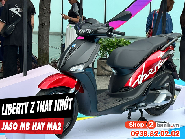 Piaggio liberty z nên chọn nhớt jaso mb hay jaso ma2 là phù hợp - 1
