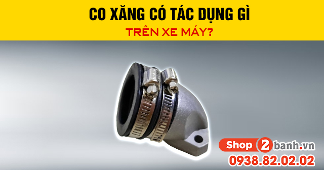 Co xăng có tác dụng gì trên xe máy - 1